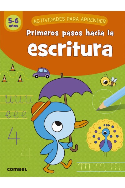 PRIMEROS PASOS HACIA LA ESCRITURA (5-6 AÑOS)