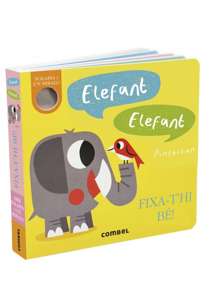 ELEFANT, ELEFANT. FIXA-T'HI BÉ!