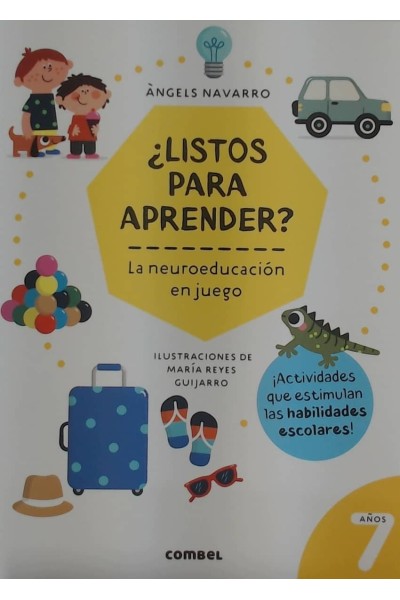 ¿LISTOS PARA APRENDER? LA NEUROEDUCACIÓN EN JUEGO 7 AÑOS