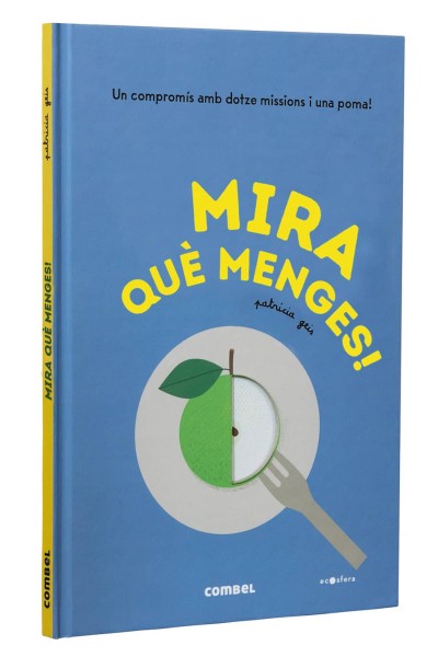 MIRA QUÈ MENGES!