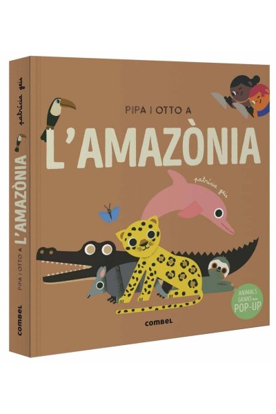 PIPA I OTTO A L'AMAZÒNIA