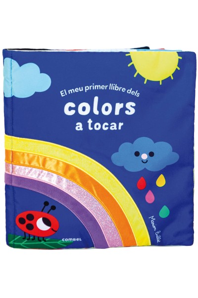 EL MEU PRIMER LLIBRE DELS COLORS A TOCAR