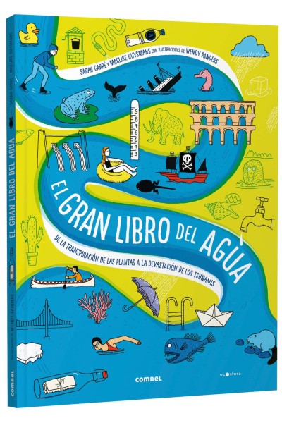 EL GRAN LIBRO DEL AGUA. DE LA TRANSPIRACIÓN DE LAS PLANTAS A LA DEVASTACIÓN DE LOS TSUNAMIS
