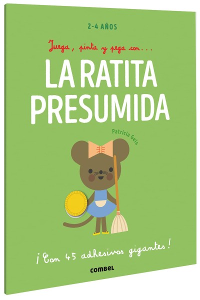 JUEGA, PINTA Y PEGA CON? LA RATITA PRESUMIDA