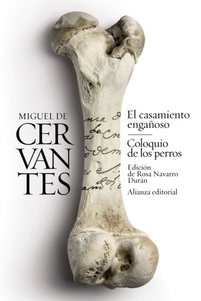 CASAMIENTO ENGAÑOSO/COLOQUIO DE LOS PERROS,EL
