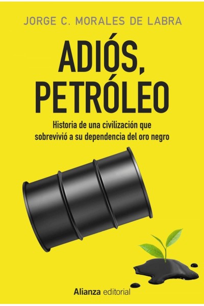 ADIÓS, PETRÓLEO
