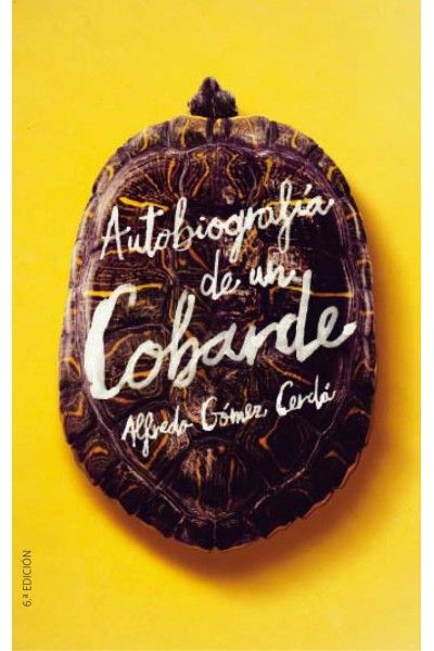 AUTOBIOGRAFÍA DE UN COBARDE