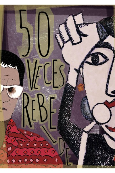 50 VECES REBELDE