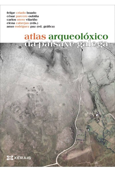 ÁTLAS ARQUEOLÓXICO DA PAISAXE GALEGA