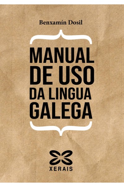 MANUAL DE USO DA LINGUA GALEGA