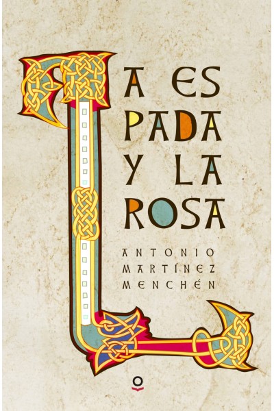 LA ESPADA Y LA ROSA