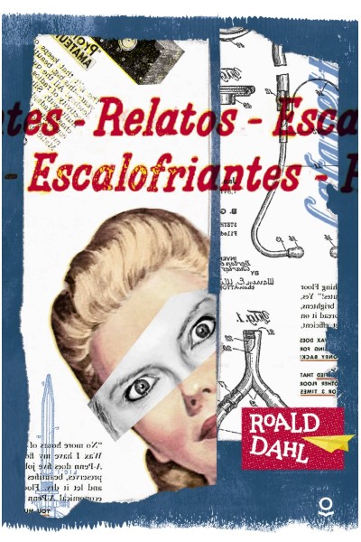 RELATOS ESCALOFRIANTES DE ROALD DAHL
