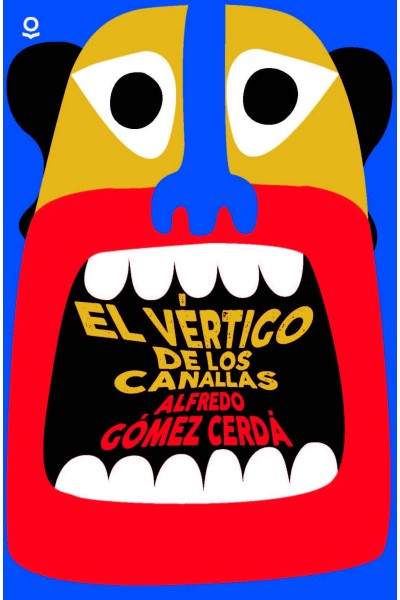 EL VERTIGO DE LOS CANALLAS