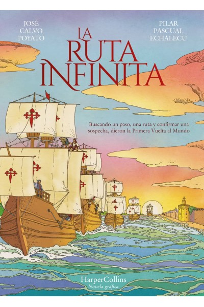 LA RUTA INFINITA - NOVELA GRÁFICA