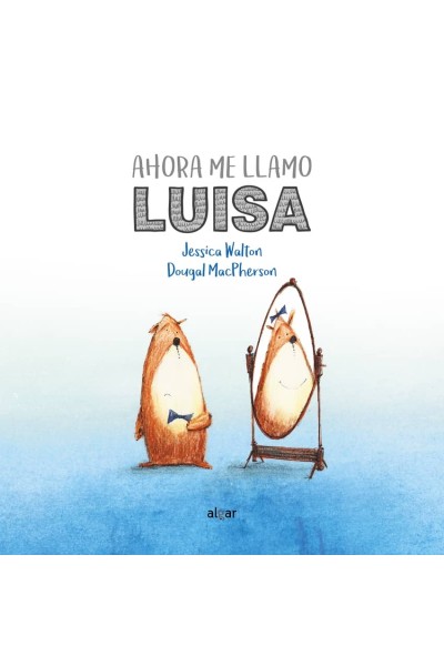 AHORA ME LLAMO LUISA