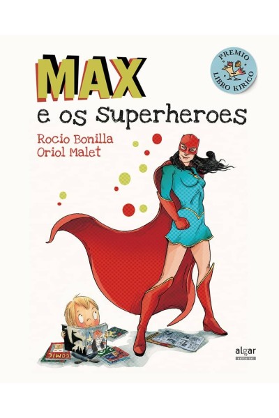 MAX E OS SUPERHEROES