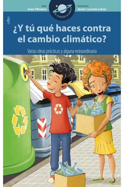 Y TÚ QUÈ HACES CONTRA EL CAMBIO CLIMÁTICO?