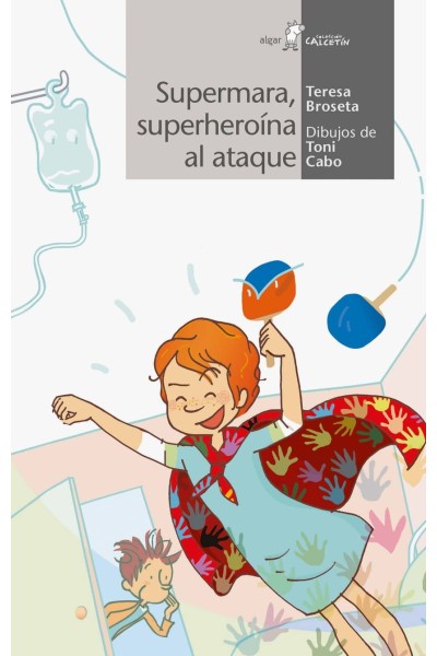 SUPERMARA, SUPERHEROÍNA AL ATAQUE