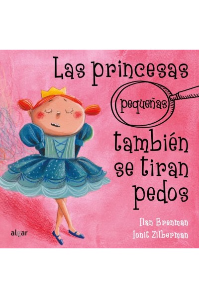 LAS PRINCESAS PEQUEÑAS TAMBIÈN SE TIRAN PEDOS