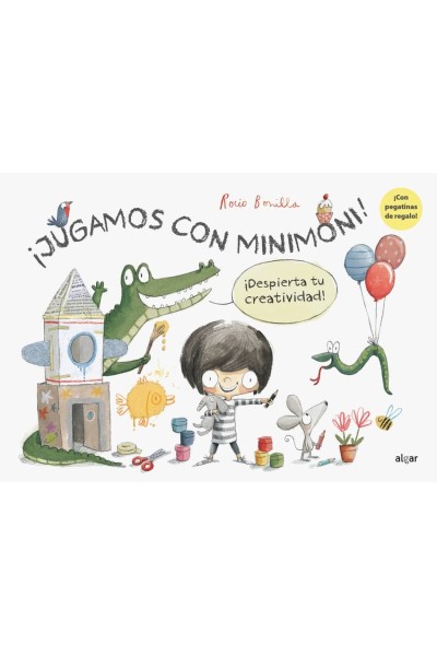 ¡JUGAMOS CON MINIMONI!¡DESPIERTA TU CREATIVIDAD!
