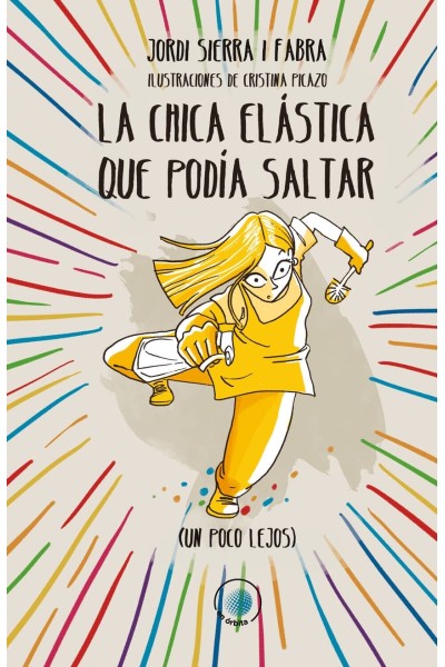 LA CHICA ELÁSTICA QUE PODÍA SALTAR (UN POCO LEJOS)
