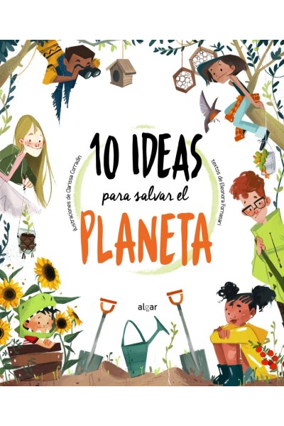 10 IDEAS PARA SALVAR EL PLANETA
