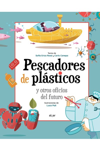 PESCADORES DE PLÁSTICOS Y OTROS OFICIOS DEL FUTURO