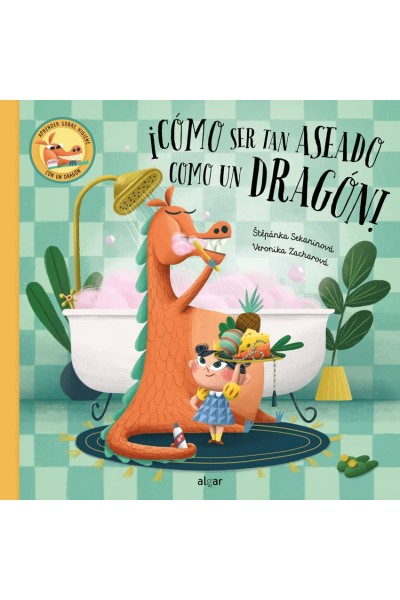 ¡CÓMO SER TAN ASEADO COMO UN DRAGÓN!