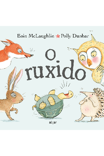 O RUXIDO