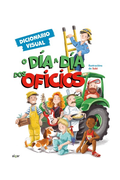 O DÍA A DÍA DOS OFICIOS. DICIONARIO VISUAL
