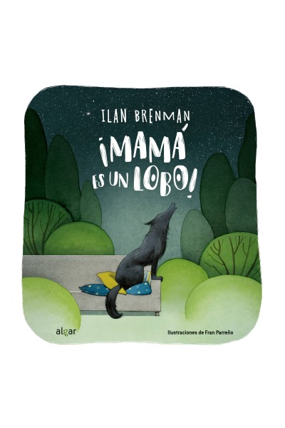 ¡MAMÁ ES UN LOBO!