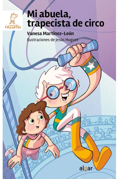 MI ABUELA, TRAPECISTA DE CIRCO