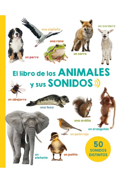 EL LIBRO DE LOS ANIMALES Y SUS SONIDOS