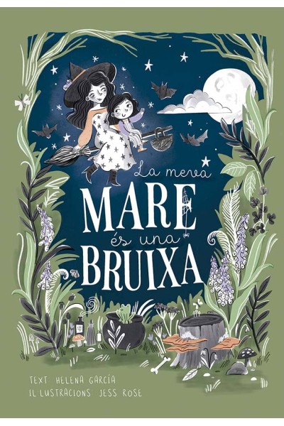 LA MEVA MARE ÉS UNA BRUIXA