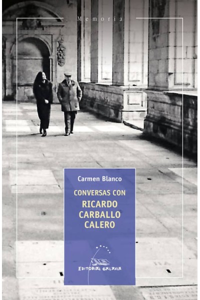 CONVERSAS CON RICARDO CARBALLO CALERO