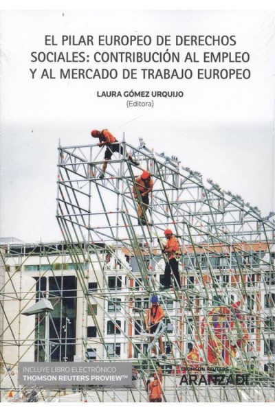 EL PILAR EUROPEO DE DERECHOS SOCIALES: CONTRIBUCIÍON AL EMPLEO Y AL MERCADO DE TRABAJO EUROPEO