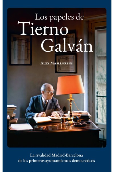 LOS PAPELES DE TIERNO GALVÁN