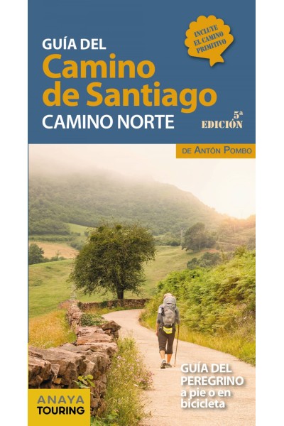 GUÍA DEL CAMINO DE SANTIAGO. CAMINO NORTE