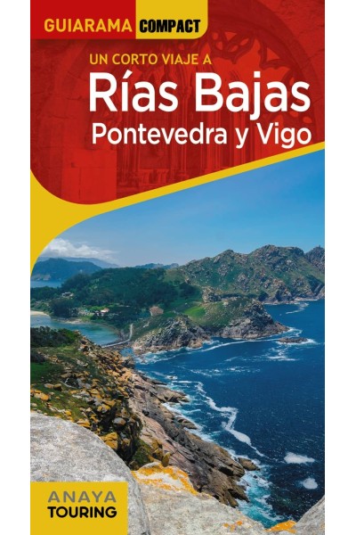 RÍAS BAJAS. PONTEVEDRA Y VIGO