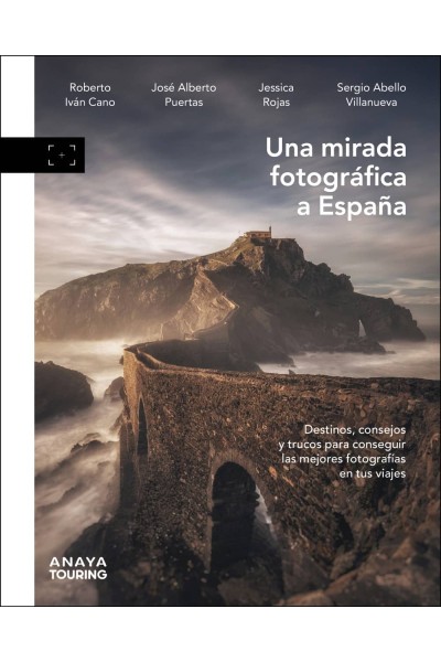 UNA MIRADA FOTOGRÁFICA A ESPAÑA