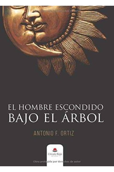 EL HOMBRE ESCONDIDO BAJO EL ÁRBOL