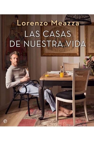 LAS CASAS DE NUESTRA VIDA