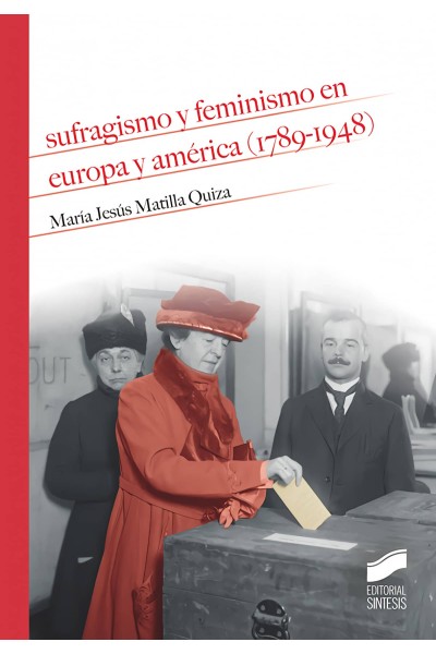 SUGRAGUISMO Y FEMINISMO EN EUROPA Y AMÈRICA