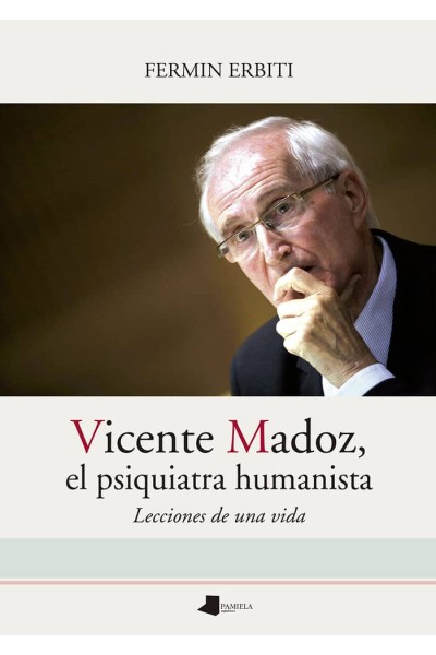 VICENTE MADOZ EL PSIQUIATRA HUMANISTA