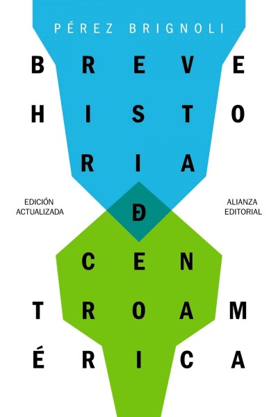 BREVE HISTORIA DE CENTROAMÈRICA