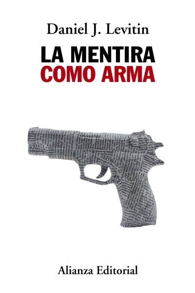 LA MENTIRA COMO ARMA