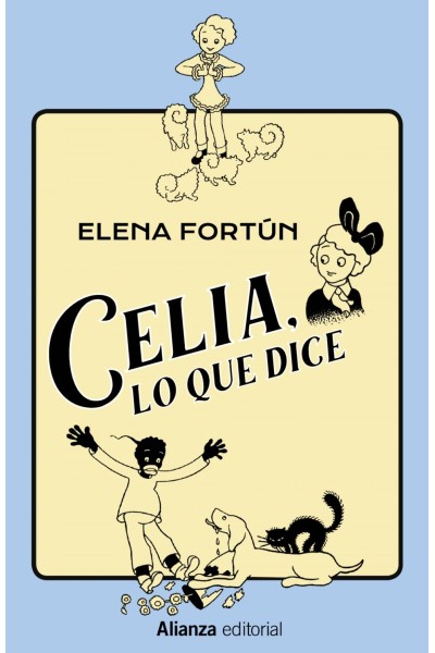 CELIA, LO QUE DICE