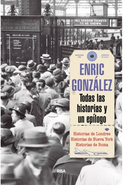 TODAS LAS HISTORIAS Y UN EPILOGO