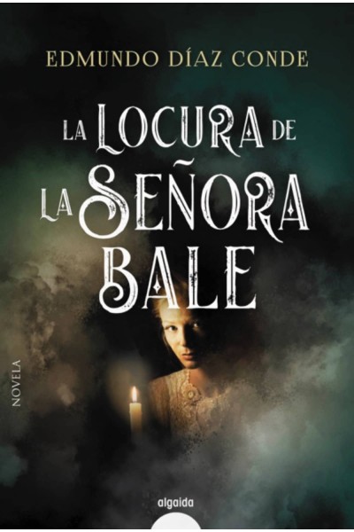LA LOCURA DE LA SEÑORA BALE