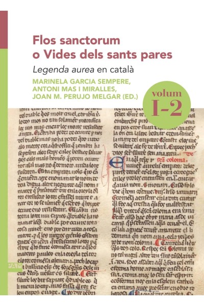 FLOS SANCTORUM O VIDES DELS SANTS PARES. VOLUM I-2
